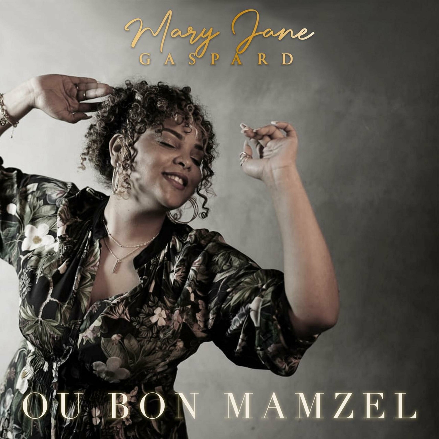 MARY JANE GASPARD - Ou Bon Mamzel